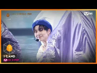 【公式mnk】I-LAND [直カム]アイ・コンタクトlヤンジョンウォン♬Chamber 5(Dream of Dreams)Part.2 3番目のテストコンセ