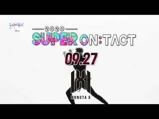 【公式sb1】【スーパーオンタクト] 2020スーパーコンサート-SUPER ON：TACT "𝗗𝗔𝗬𝟭𝗟𝗜𝗡𝗘𝗨𝗣"_MONSTA X_ 