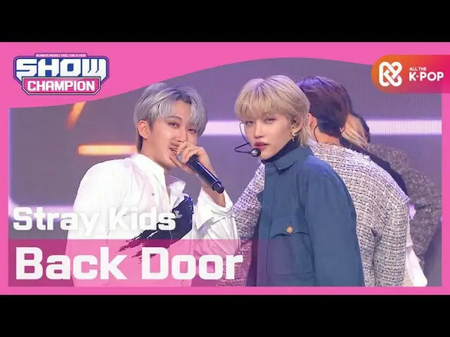 【公式mbm】【Show Champion】【COMEBACK] StrayKids_  - バックドア(StrayKids_ _  -  Back Door)