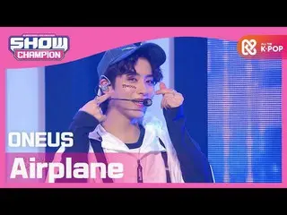 【公式mbm】【Show Champion】ONEUS_  - 機内(ONEUS_ _  -  Airplane)l EP.372   