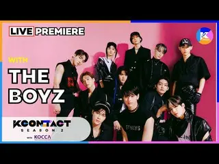 【公式mnk】【KCON：TACT season 2] LIVE PREMIER with THEBOYZ_ _ (13:30 KST、21:30 PDT)  