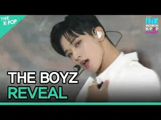 【公式sbp】 THEBOYZ_ _ 、REVEAL(THEBOYZ_ 、REVEAL)[INK Incheon K-POP Concert]  