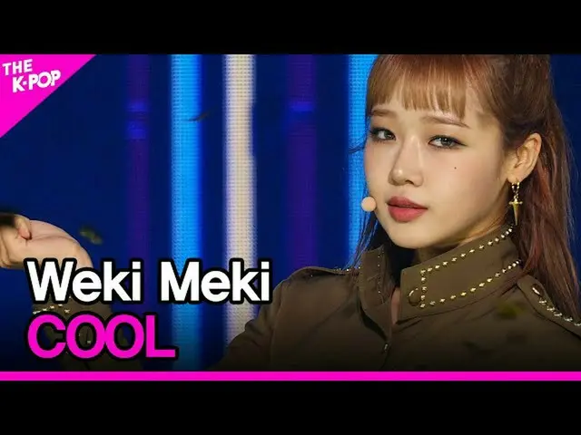 【公式sbp】 WekiMeki_ 、COOL(WekiMeki_ 、COOL)[THESHOW_ _ 201013]  