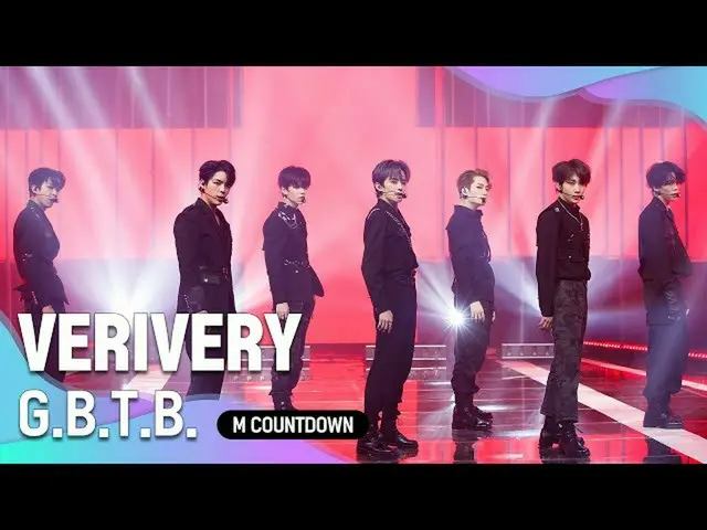 【公式mnk】「初公開」強烈なエネルギー「VERIVERY_ 」の「GBTB」の舞台  