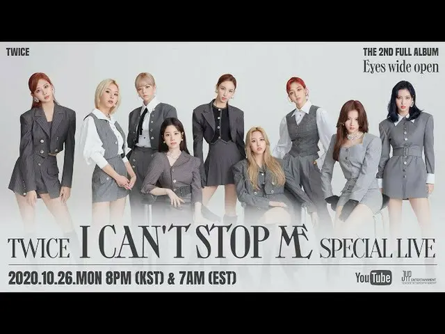 【公式】「TWICE "、TWICE" I CAN NOT STOP ME "SPECIAL LIVE  
