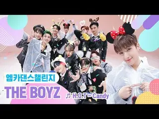 【公式mnk】【エムカダンスチャレンジフルバージョン] THEBOYZ_  - 「Candy」  