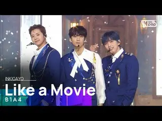 【公式sb1】B1A4_ _ (B1A4_ ) -  Like a Movie(映画のような)人気歌謡_ inkigayo 20201025  