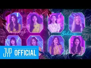 【公式】「TWICE "、TWICE Special Live Replay" BELIEVER」  