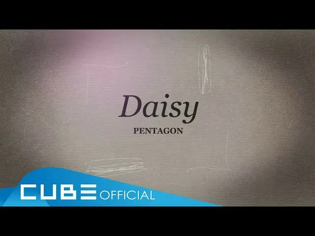 【公式】PENTAGON、PENTAGON  - 「雏菊(Daisy Chinese Ver