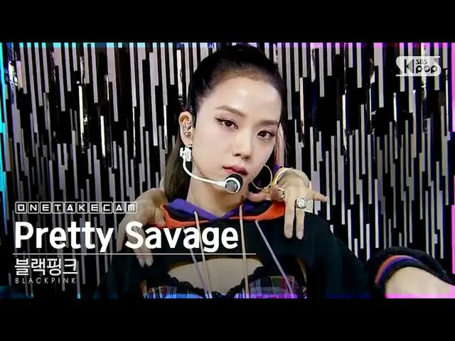 【公式sb1】【単独シャトケム]BLACKPINK_ 「Pretty Savage」単独ショット別途録画│BLACKPINK_ _ ONE TAKESTAGE│