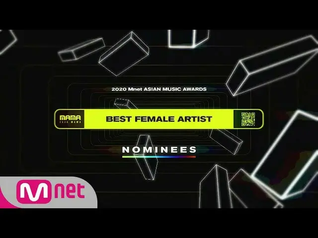 【公式mnk】【2020 MAMA Nominees] Best Female Artist  
