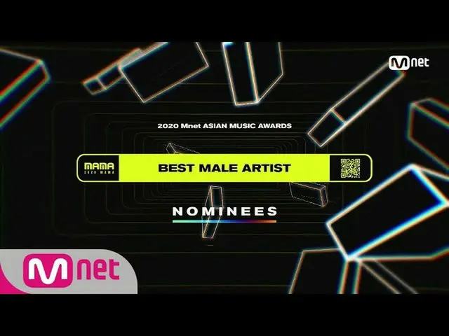 【公式mnk】【2020 MAMA Nominees] Best Male Artist  
