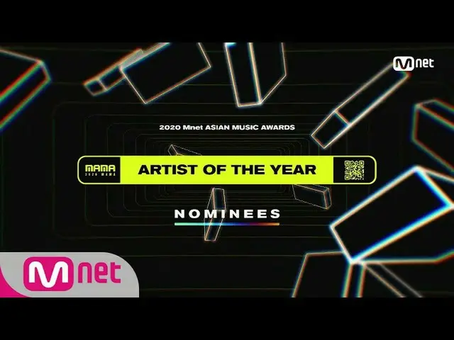 【公式mnk】【2020 MAMA Nominees] Artist of the Year  