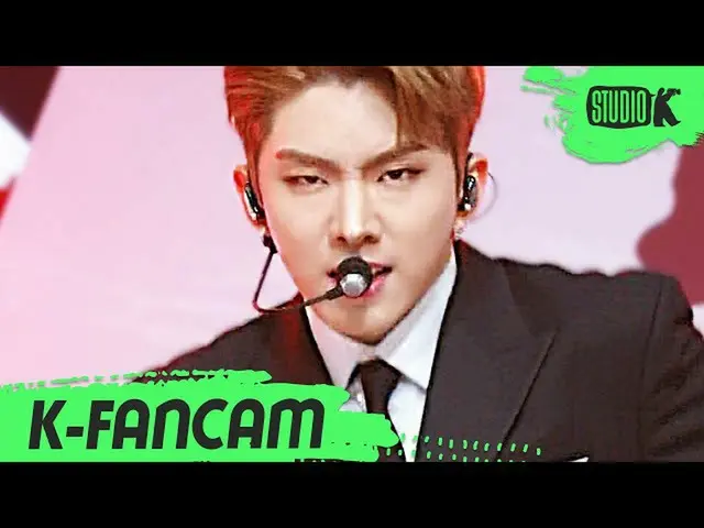 【公式kbk】【K-Fancam] MONSTAX_ 県「Love Killa」(MONSTAX_ _ KIHYUN Fancam)l MusicBank 20