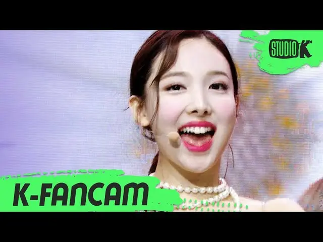 【公式kbk】【K-Fancam]TWICE_ ナヨン直カムI CAN NOT STOP ME(TWICE_ _ NAYEON Fancam)l MusicBa