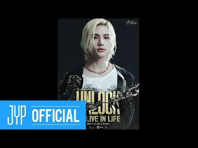 【d公式jyp】Stray Kids ONLINE CONCERT Beyond LIVE  -  Stray Kids 「Unlock：GO LIVE IN 