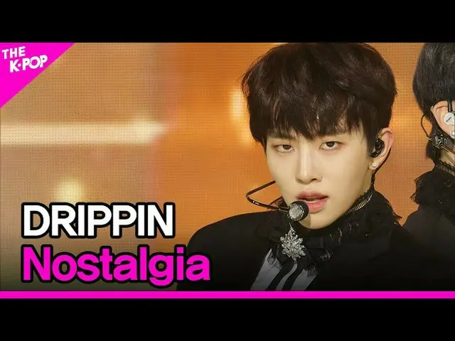【公式sbp】 DRIPPIN、Nostalgia(DRIPPIN、Nostalgia)[THESHOW_ _ 201110]  
