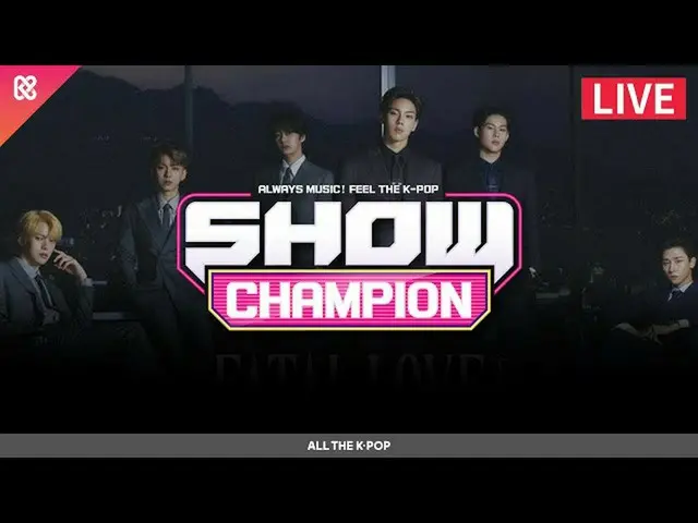 【公式mbm】(20.11.11 LIVE)SHOWCHAMPION_ _ SHOWCHAMPION_ 378回[ALL THE K-POP]  