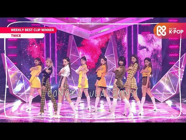【公式mbm】【WEEKLY BEST CLIP]TWICE_ _  -  I CAN NOT STOP ME  