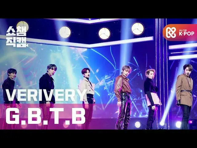 【公式mbm】【SHOW CHAMPION__]VERIVERY_  -  GBTB(VERIVERY_ _  -  GBTB)l #SHOW CHAMPION