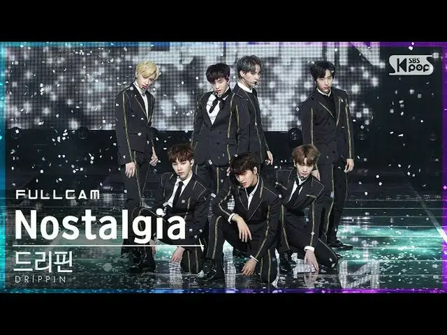 【公式sb1】【テレビ1列_] DRIPPIN「Nostalgia」フルカム(DRIPPIN Full Cam)│@ SBS 人気歌謡_2020.11.15