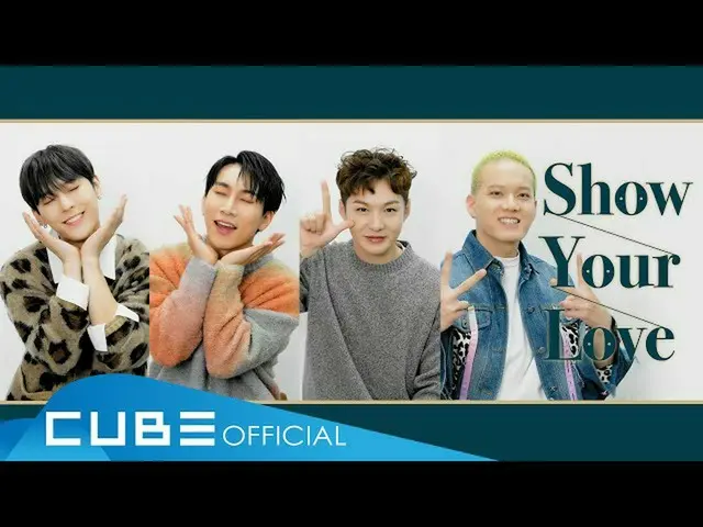 【公式】BTOB、BTOB哺乳(BTOB 4U) - 「Show Your Love」Music Clip  