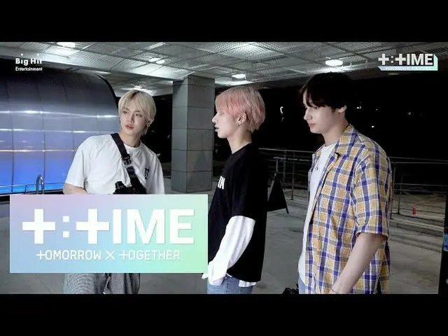 【公式】TXT、[T：TIME] What Prizes Await Them？ -  TXT(TOMORROW X TOGETHER(TXT))  