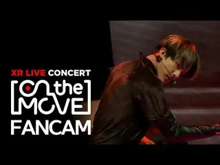 【公式mbk】【XRコンサートOn the move] THEBOYZ_ エリック直カム「The Stealer」(THEBOYZ_ _ ERIC FANCAM