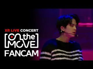 【公式mbk】【XRコンサートOn the move] THEBOYZ_ ヨンフン直カム「The Stealer」(THEBOYZ_ _ YOUNGHOON F