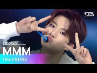【公式sb1】TREASURE_ _ _ (TREASURE_ _ ) -  MMM(音)人気歌謡_ inkigayo 20201122  
