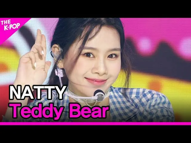 【公式sbp】 NATTY_ 、Teddy Bear(ナッティ、テディベア)[THESHOW_ _ 201124]  