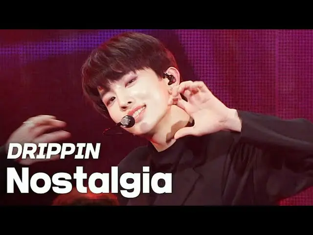 【公式sb1】DRIPPIN(DRIPPIN) -  Nostalgia "2020 K-カルチャーフェスティバルIN江陵K-DRAMATIC CITY" 20