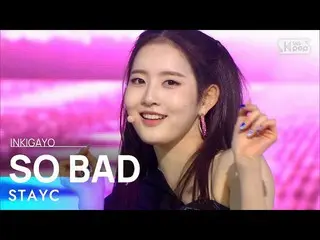 【公式sb1】STAYC_ _ - 「SO BAD」 人気歌謡_ inkigayo 20201129  