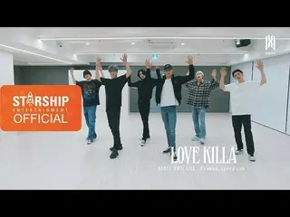 【公式sta】MONSTA X  - 「Love Killa」Dance Practice(Random Speed ver