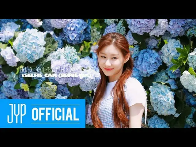 【公式】ITZY、ITZY Selfie Cam #NOBODY_LIKE_YOU(Seoul Ver