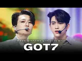 【公式mnk】AURAからNOT BY THE MOONまで▶GOT7_ (GOT7_ _ )with 2020 Mnet | Mnetと一緒に2020 MAM