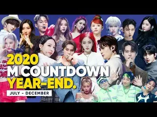 【公式mnk】✨MCOUNTDOWN_ 2020年末決算👉下半期デビュー＆カムバック舞台集め見る| MCOUNTDOWN_ _ 2020 YEAR-END👉