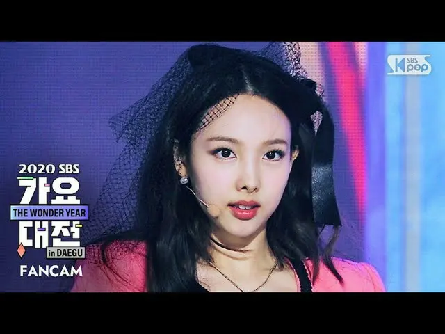 【公式sb1】【2020歌謡大祭典]TWICE_ ナヨン」I CAN NOT STOP ME」フェイスカム(TWICE_ _ NAYEON FaceCam)│@