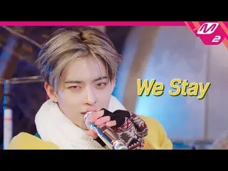 【公式mn2】【初公開】VICTON_  -  We Stay(4K)| VICTON_ _ COMEBACKSHOW「The future is now」  