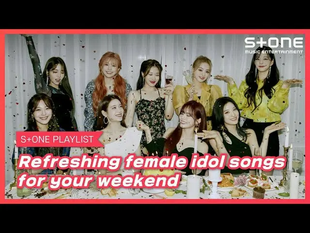 【公式cjm】 [Stone Music PLAYLIST]週末迎えさわやか女性アイドルの歌運転を聞く| IZ*ONE_ 、EVERGLOW_ _ 、チョンハ、