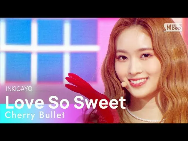 【公式sb1】CherryBullet_ (Cherry Bullet) -  Love So Sweet人気歌謡_ inkigayo 20210131  