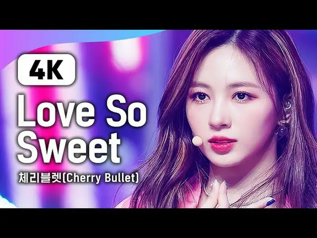 【公式mnk】(4K)Cherry Bullet(CherryBullet_ ) -  Love So Sweet | MCOUNTDOWN_ _ | MCOU