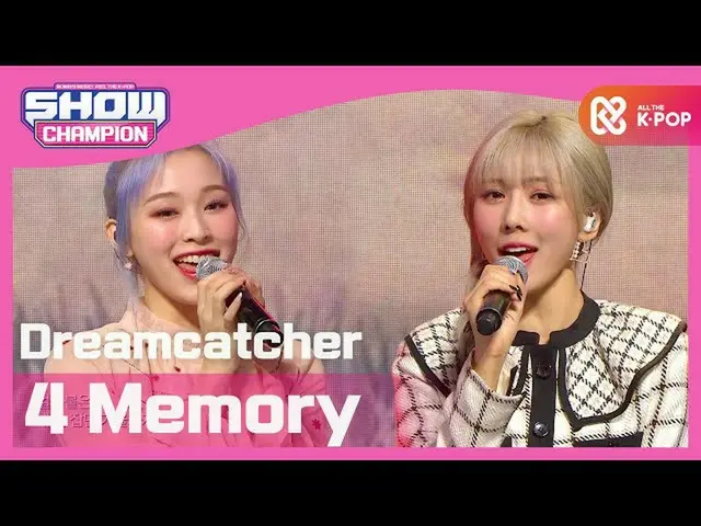 【公式mbm】【Show Champion】【COMEBACK】DREAMCATCHER  - フォーメモリ(Dreamcatcher  -  4 Memory