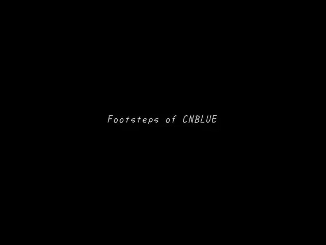 【J公式fnc】 【CNBLUE】スペシャルムービー「CNBLUEの軌跡 」  