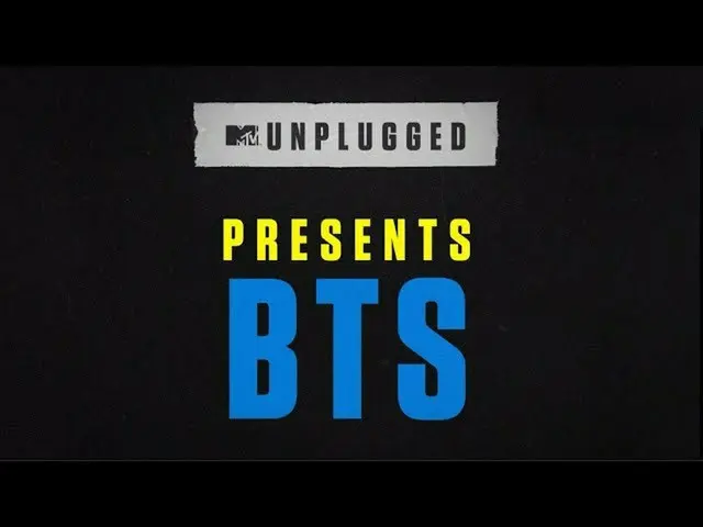 【公式sbp】 [予告] MTV Unplugged Presents：BTS_ | MTVアンプラグド：BTS(防弾少年団)_   