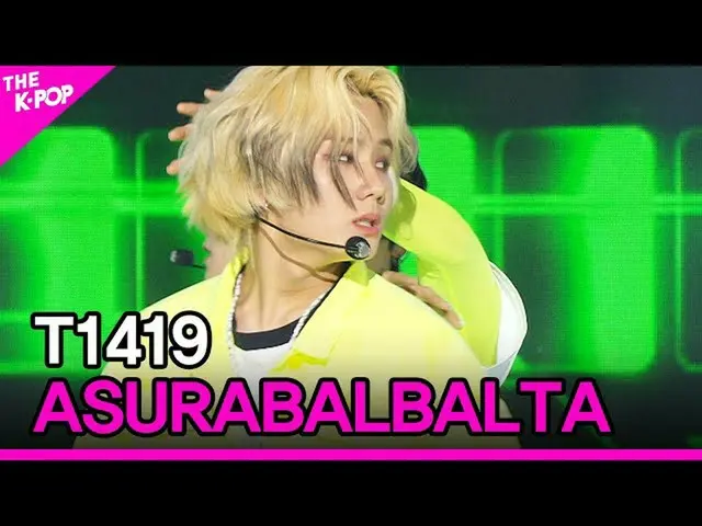 【公式sbp】 T1419、ASURABALBALTA(T1419、阿修羅勃発他)[THESHOW_ _ 210223]  