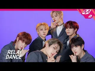 【公式mn2】【リレーダンス]VERIVERY_ (VERIVERY_ _ ) -  Get Away(4K)  
