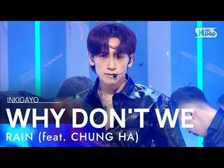 【公式sb1】RAIN(ピ) -  WHY DO NOT WE(feat