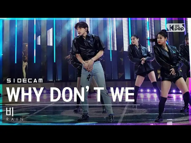 【公式sb1】【サイドカム4K]_Rain(ピ)_、「WHY DO NOT WE(feat