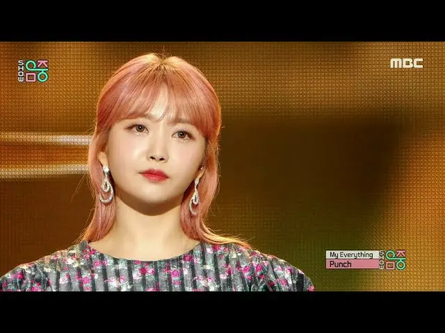 【公式mbk】【ショー！音楽中心_ ]パンチ - こんにちは、私の全てだった君(Punch  -  My everything)、MBC 210313放送  